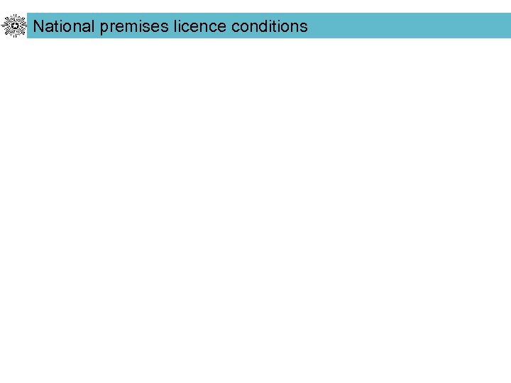National premises licence conditions 