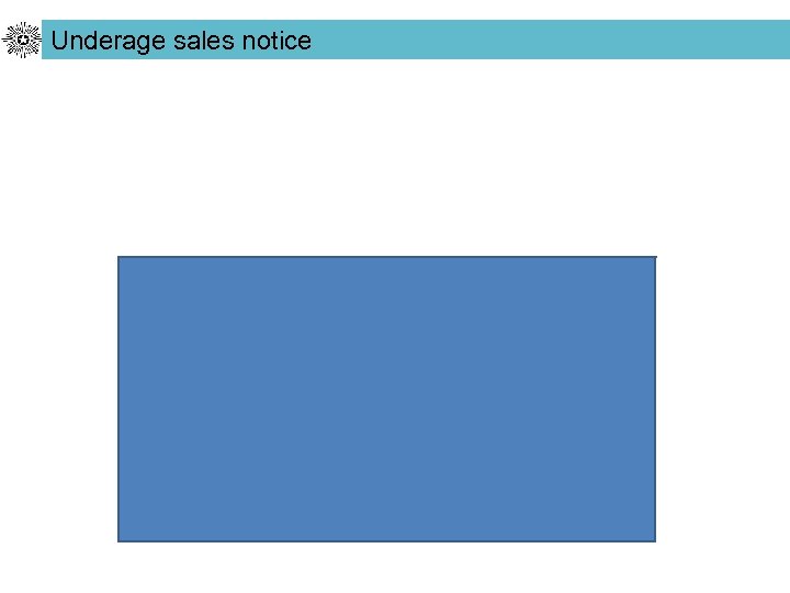 Underage sales notice 