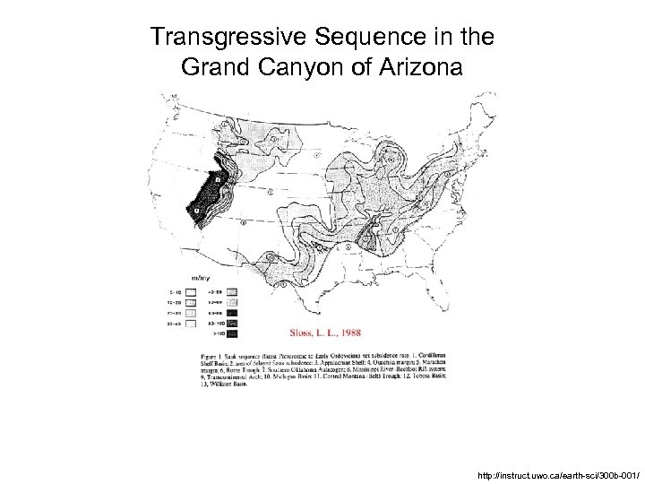 Transgressive Sequence in the Grand Canyon of Arizona http: //instruct. uwo. ca/earth-sci/300 b-001/ 