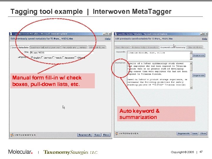 Tagging tool example | Interwoven Meta. Tagger Manual form fill-in w/ check boxes, pull-down