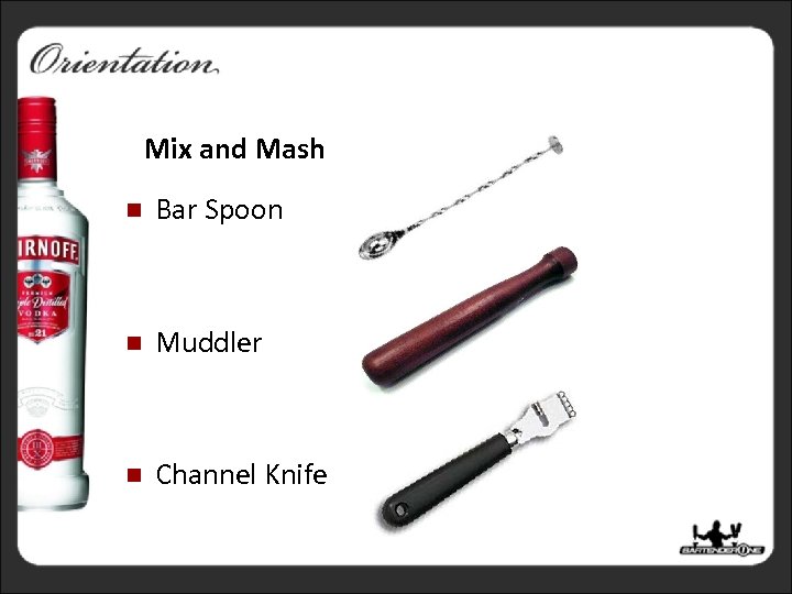 Mix and Mash n Bar Spoon n Muddler n Channel Knife 