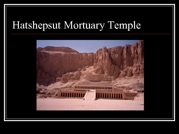 Hatshepsut Mortuary Temple 