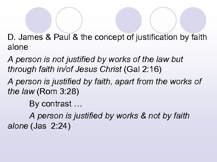 D. James & Paul & the concept of justification by faith alone A person