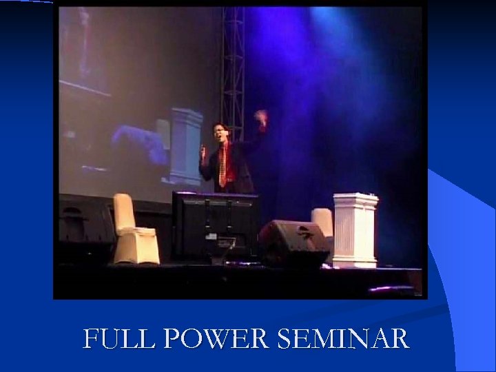 FULL POWER SEMINAR 