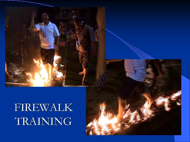 FIREWALK TRAINING 