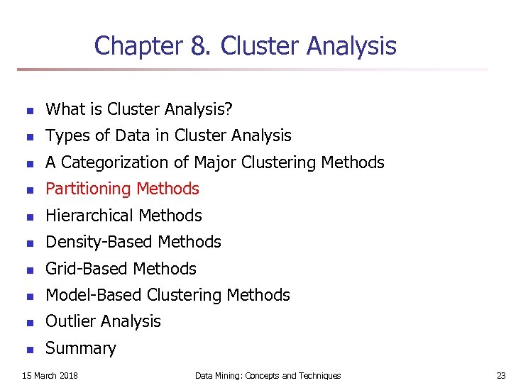 Chapter 8. Cluster Analysis n What is Cluster Analysis? n Types of Data in