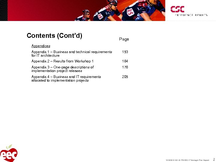Contents (Cont’d) Page Appendices Appendix 1 – Business and technical requirements for IT architecture