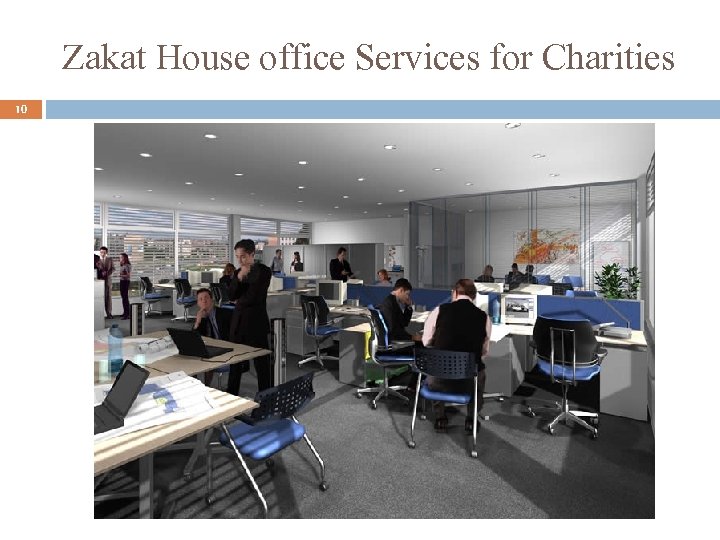 Zakat House office Services for Charities 10 