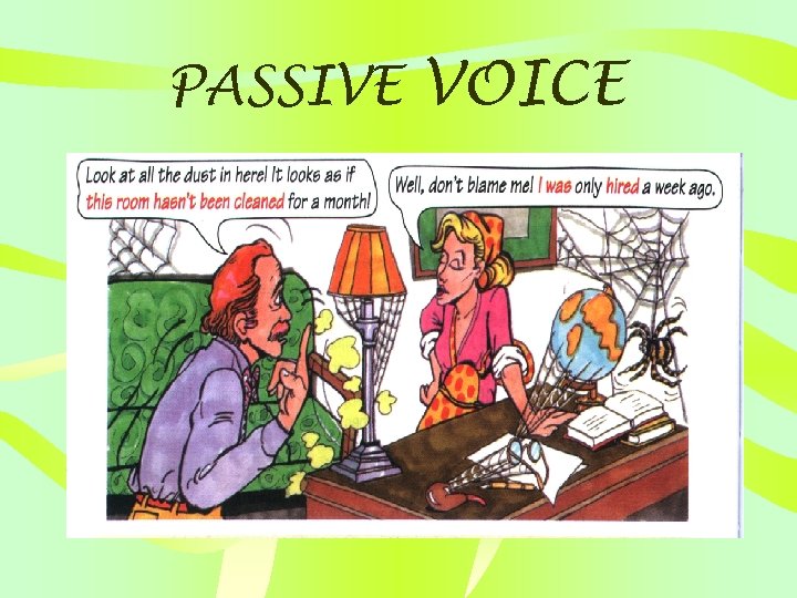 PASSIVE VOICE 