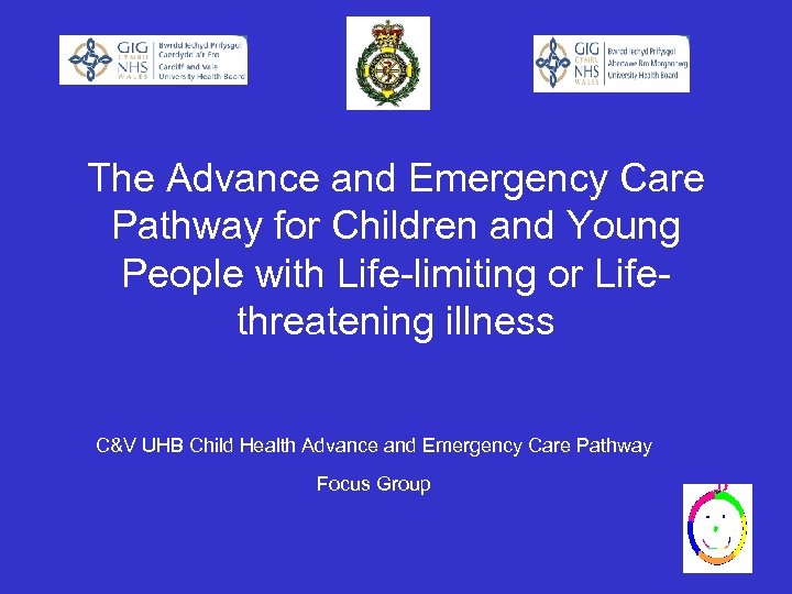 The Advance and Emergency Care Pathway for Children and Young People with Life-limiting or