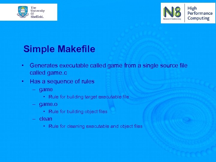 Simple Makefile • Generates executable called game from a single source file called game.