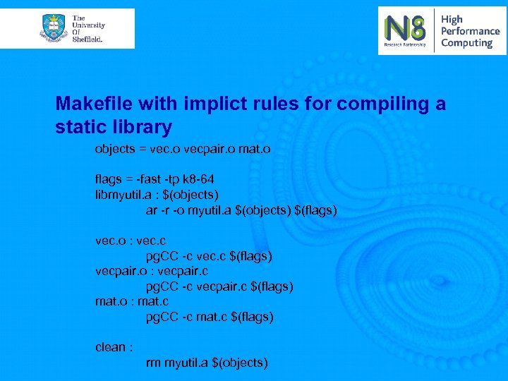 Makefile with implict rules for compiling a static library objects = vec. o vecpair.