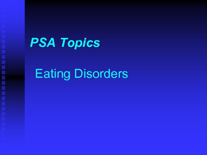 PSA Topics Eating Disorders 