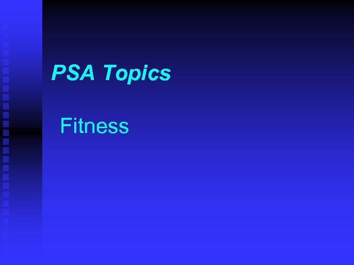 PSA Topics Fitness 