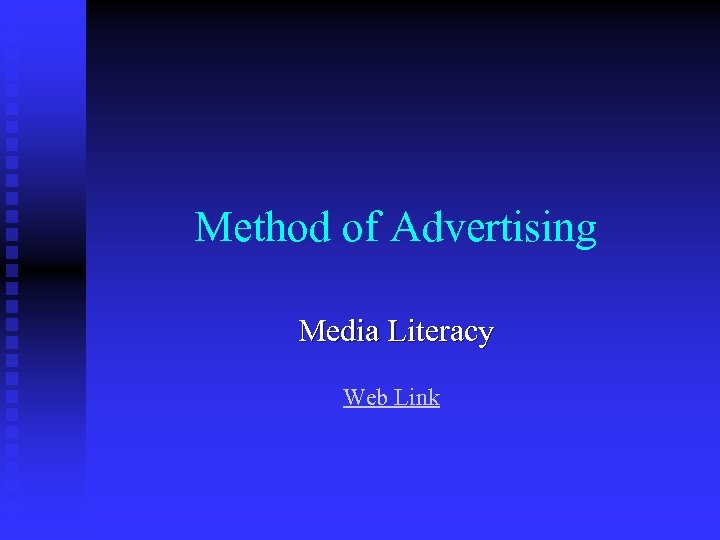 Method of Advertising Media Literacy Web Link 