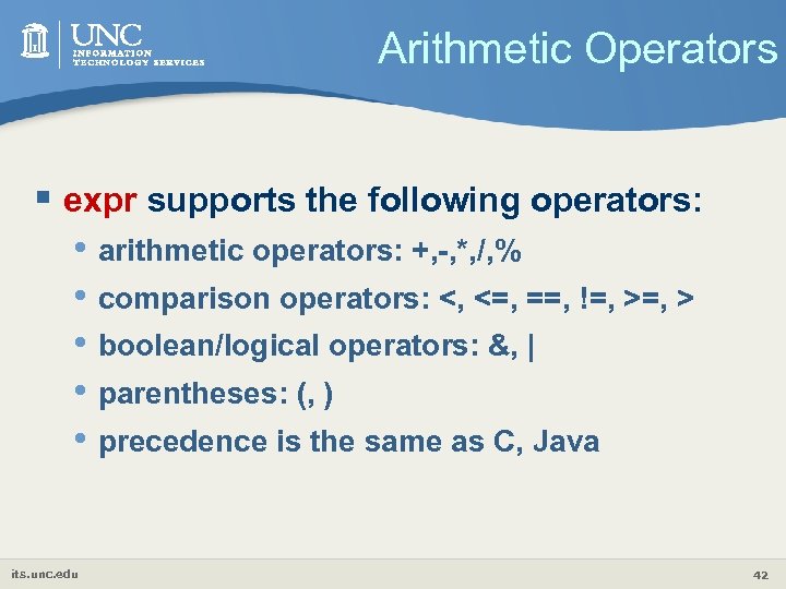 Arithmetic Operators § expr supports the following operators: • arithmetic operators: +, -, *,