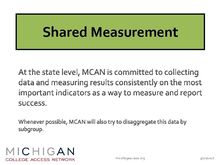 Shared Measurement micollegeaccess. org 3/20/2018 