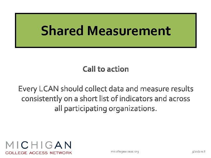 Shared Measurement micollegeaccess. org 3/20/2018 