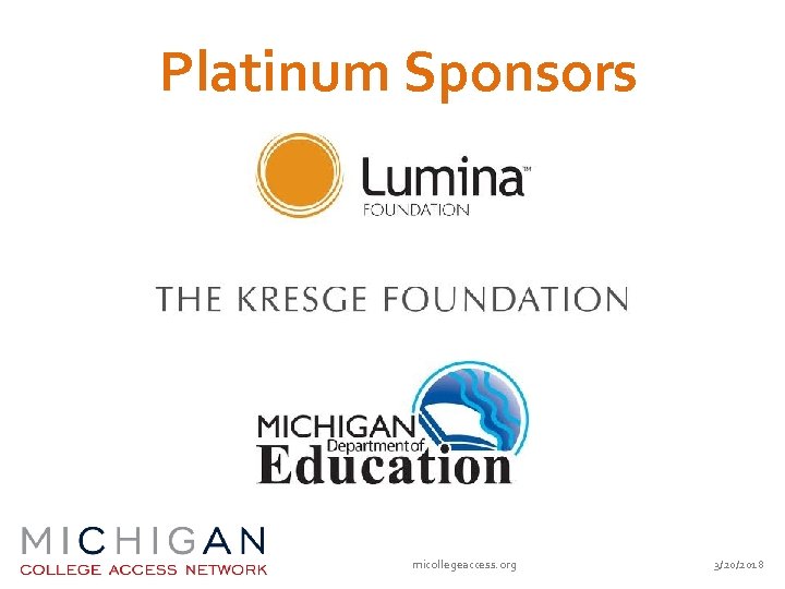 Platinum Sponsors micollegeaccess. org 3/20/2018 