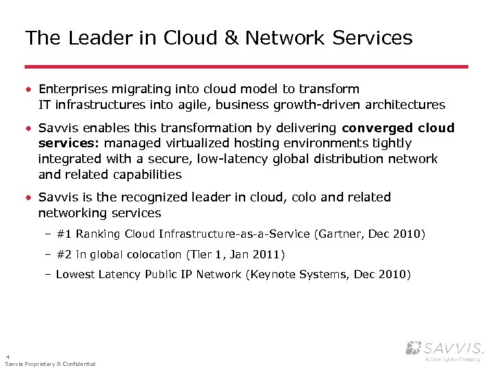 The Leader in Cloud & Network Services · Enterprises migrating into cloud model to