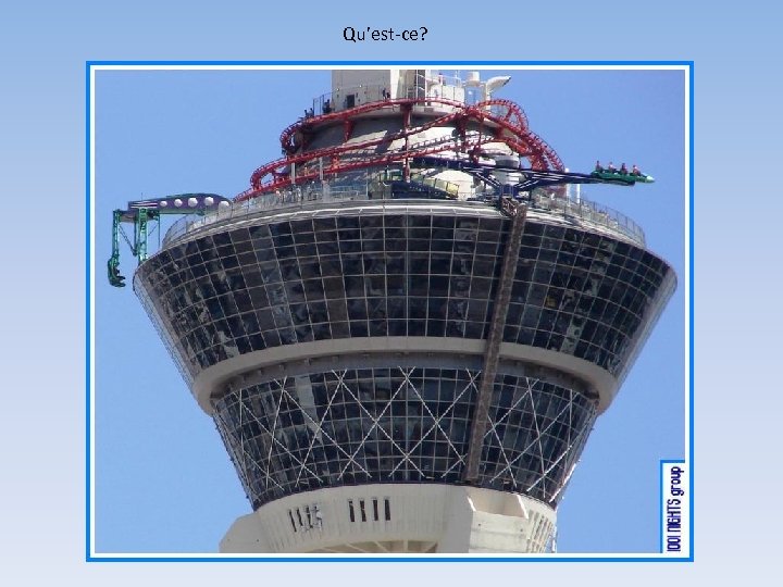 Qu’est-ce? 