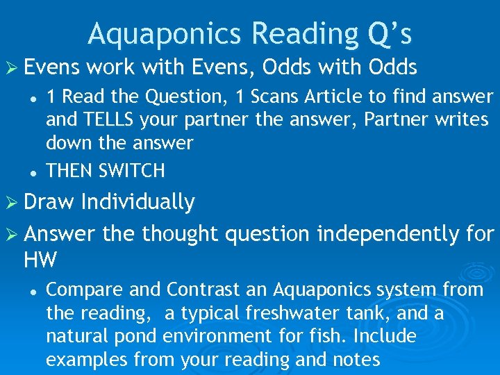 Aquaponics Reading Q’s Ø Evens l l work with Evens, Odds with Odds 1