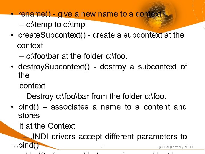  • rename() - give a new name to a context – c: temp