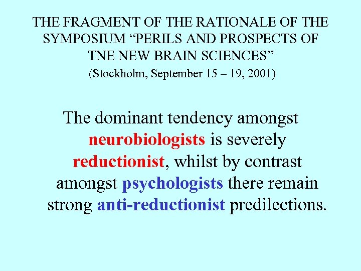 THE FRAGMENT OF THE RATIONALE OF THE SYMPOSIUM “PERILS AND PROSPECTS OF TNE NEW