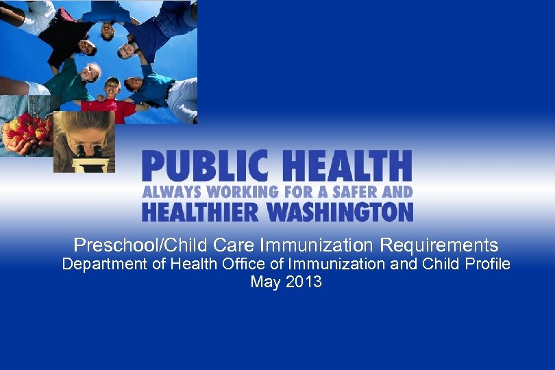 Preschool Child Care Immunization Requirements Department of Health Office