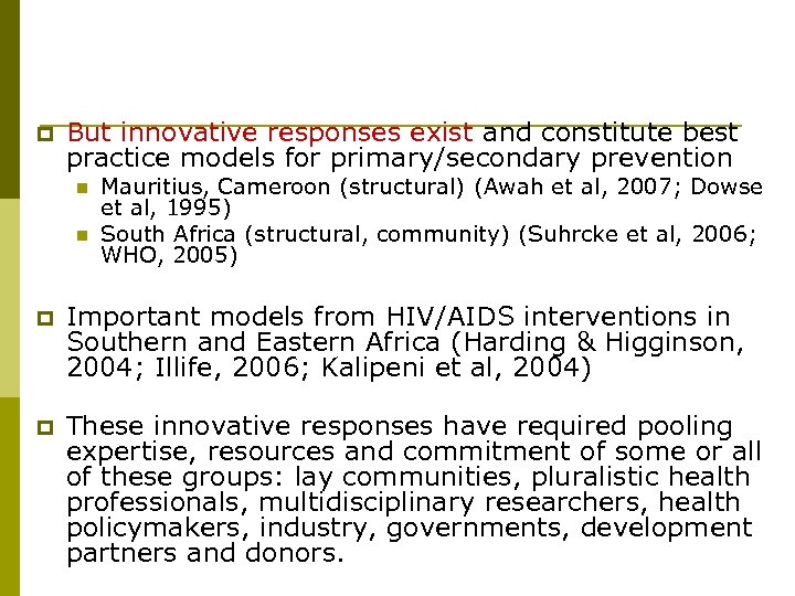 p But innovative responses exist and constitute best practice models for primary/secondary prevention n