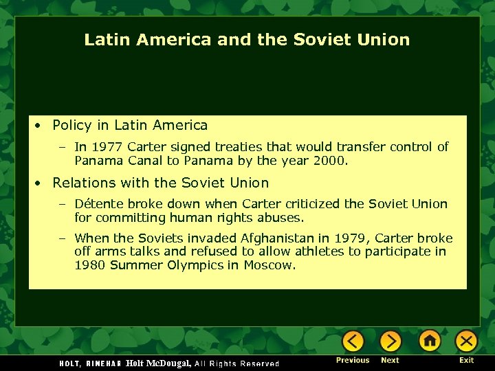 Latin America and the Soviet Union • Policy in Latin America – In 1977