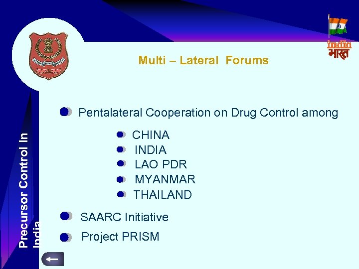 Multi – Lateral Forums Precursor Control In India Pentalateral Cooperation on Drug Control among