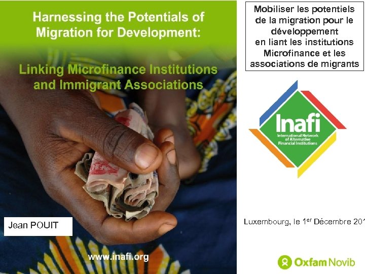 Mobiliser les potentiels de la migration pour le développement en liant les institutions Microfinance