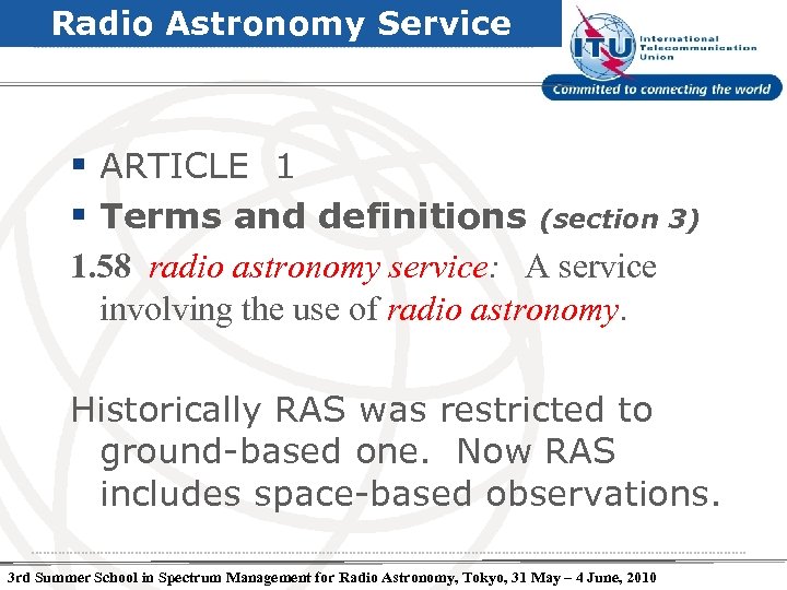 Radio Astronomy Service § ARTICLE 1 § Terms and definitions (section 3) 1. 58