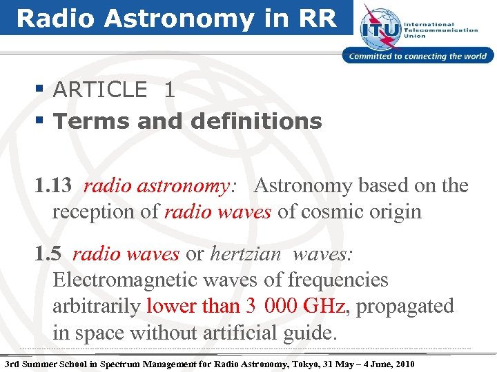 Radio Astronomy in RR § ARTICLE 1 § Terms and definitions 1. 13 radio