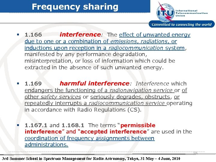 Frequency sharing § 1. 166 interference: The effect of unwanted energy § 1. 169