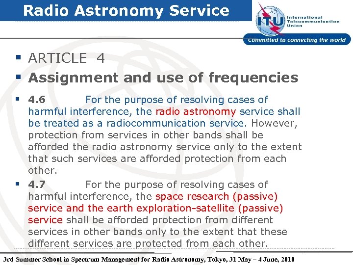 Radio Astronomy Service § ARTICLE 4 § Assignment and use of frequencies § 4.