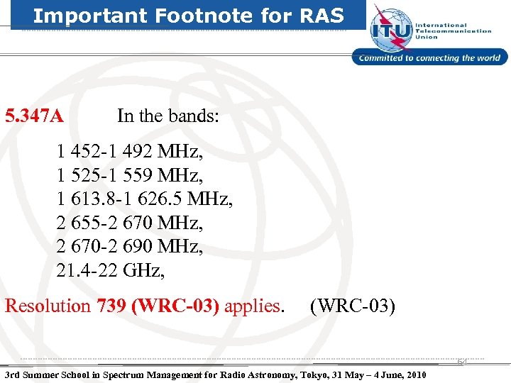 Important Footnote for RAS 5. 347 A In the bands: 1 452 -1 492