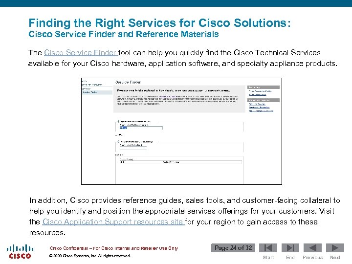 Finding the Right Services for Cisco Solutions: Cisco Service Finder and Reference Materials The