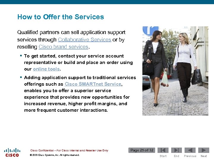 How to Offer the Services Qualified partners can sell application support services through Collaborative