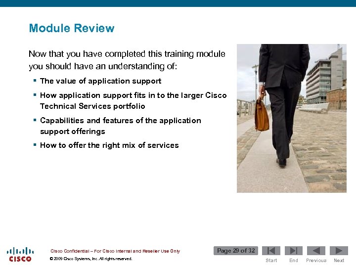 Module Review Now that you have completed this training module you should have an