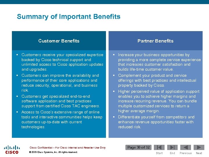 Summary of Important Benefits Customer Benefits § Customers receive your specialized expertise backed by