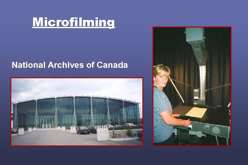 Microfilming National Archives of Canada 