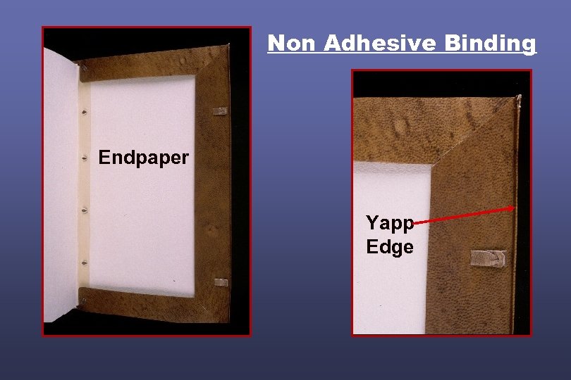 Non Adhesive Binding Endpaper Yapp Edge 