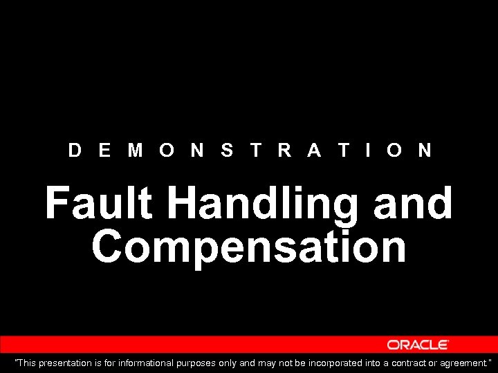 D E M O N S T R A T I O N Fault