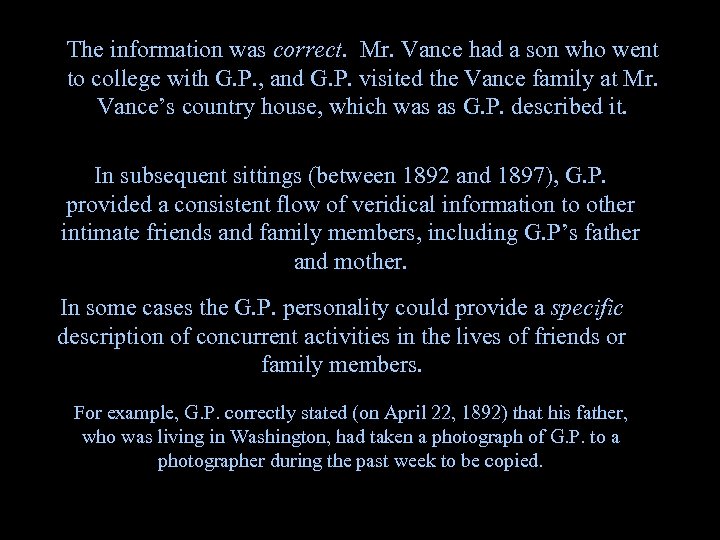 The information was correct. Mr. Vance had a son who went to college with