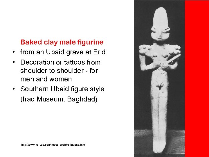 Baked clay male figurine • from an Ubaid grave at Erid • Decoration or