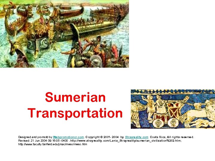 Sumerian Transportation Designed and promotd by Webpromotioncr. com. Copyright © 2001 - 2004 by