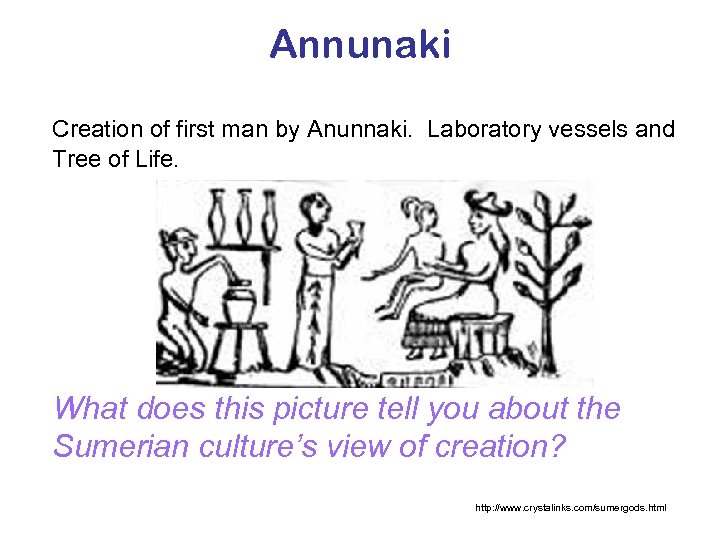 Annunaki Creation of first man by Anunnaki. Laboratory vessels and Tree of Life. What