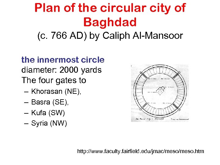 Plan of the circular city of Baghdad (c. 766 AD) by Caliph Al Mansoor